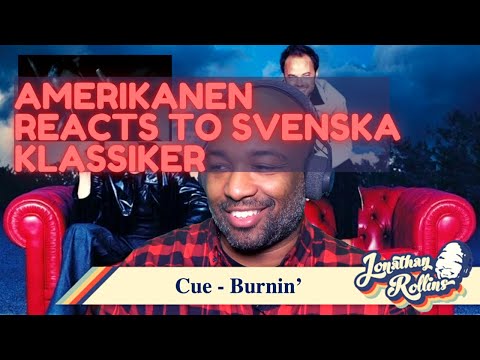Amerikanen Reacts To Svenska Klassiker: Cue - Burnin'