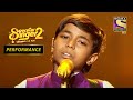 Pranjal ने किया Yeh Jeevan Hai Song से सबको Spellbound Superstar Singer Seas