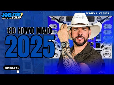 SÉRGIO SILVA - CD NOVO MAIO 2025 - SÉRGIO SILVA ESTILIZADO 2025 (@joelcdsoficial )
