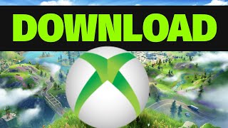 How to get Fortnite Free on Xbox Series X, Xbox Series S | Xbox One S, Xbox One X | Battle Royale