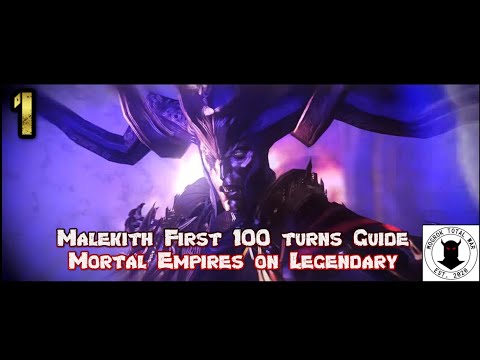 Malekith First 100 Turns Guide Mortal Empires Campaign on Legendary Part 1