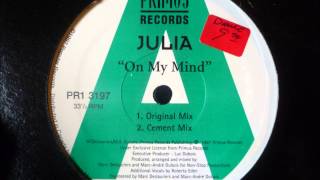 Julia - On My Mind