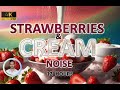 Strawberries And Cream Rapid Deep Sleep Noise 12 Hours BLACK SCREEN Tinnitus Anxiety Relief