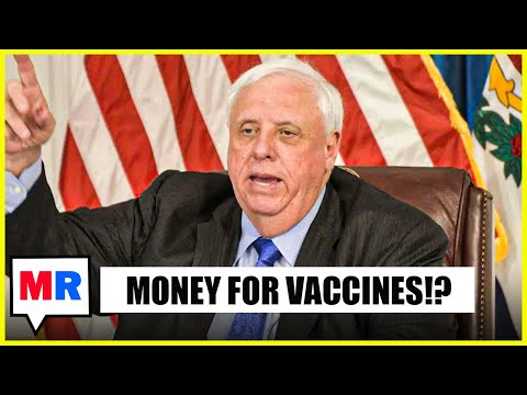 West Virginia Governor Offering to PAY People to Get Vaccinated