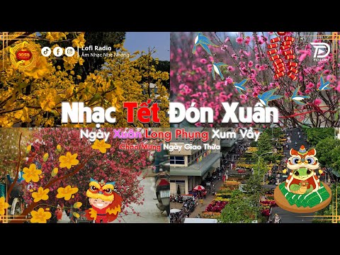 𝐏𝐥𝐚𝐲𝐥𝐢𝐬𝐭 Nhạc Tết KHÔNG QUẢNG CÁO ♬ Ngày Xuân Long Phụng Xum Vầy - Nhạc Xuân Đón Tết Ất Tỵ 2025