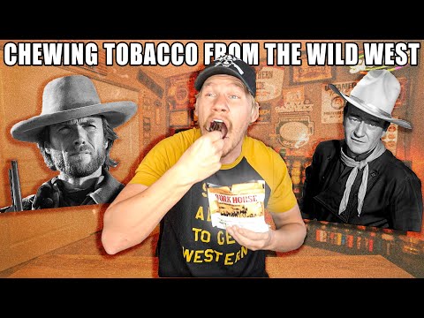 Trying CHEW from the Wild West