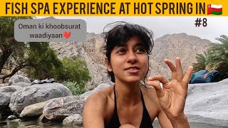 LAST DAY IN OMAN AT HOT SPRING 🇴🇲