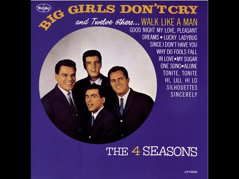 The 4 Seasons - Big Girls Don't Cry (4K/Lyrics)