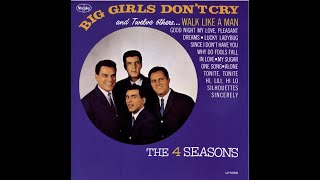 The 4 Seasons - Big Girls Don&#39;t Cry (4K/Lyrics)