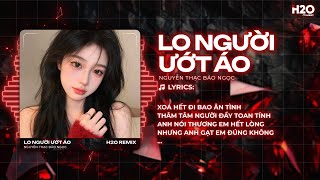 Download lagu Lo Người Ướt Áo x Stronger Remix - Nguyễn Thạc Bảo Ngọc x H2O | Sao Thấy Đôi Mi Em Buồn mp3 Download lagu Lo Người Ướt Áo x Stronger Remix - Nguyễn Thạc Bảo Ngọc x H2O | Sao Thấy Đôi Mi Em Buồn mp3