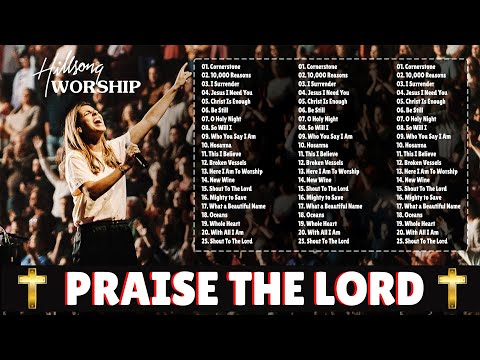 Greatest Hits Hillsong Worship Songs Ever Playlist - Top 50 Popular Christian Songs By Hillsong