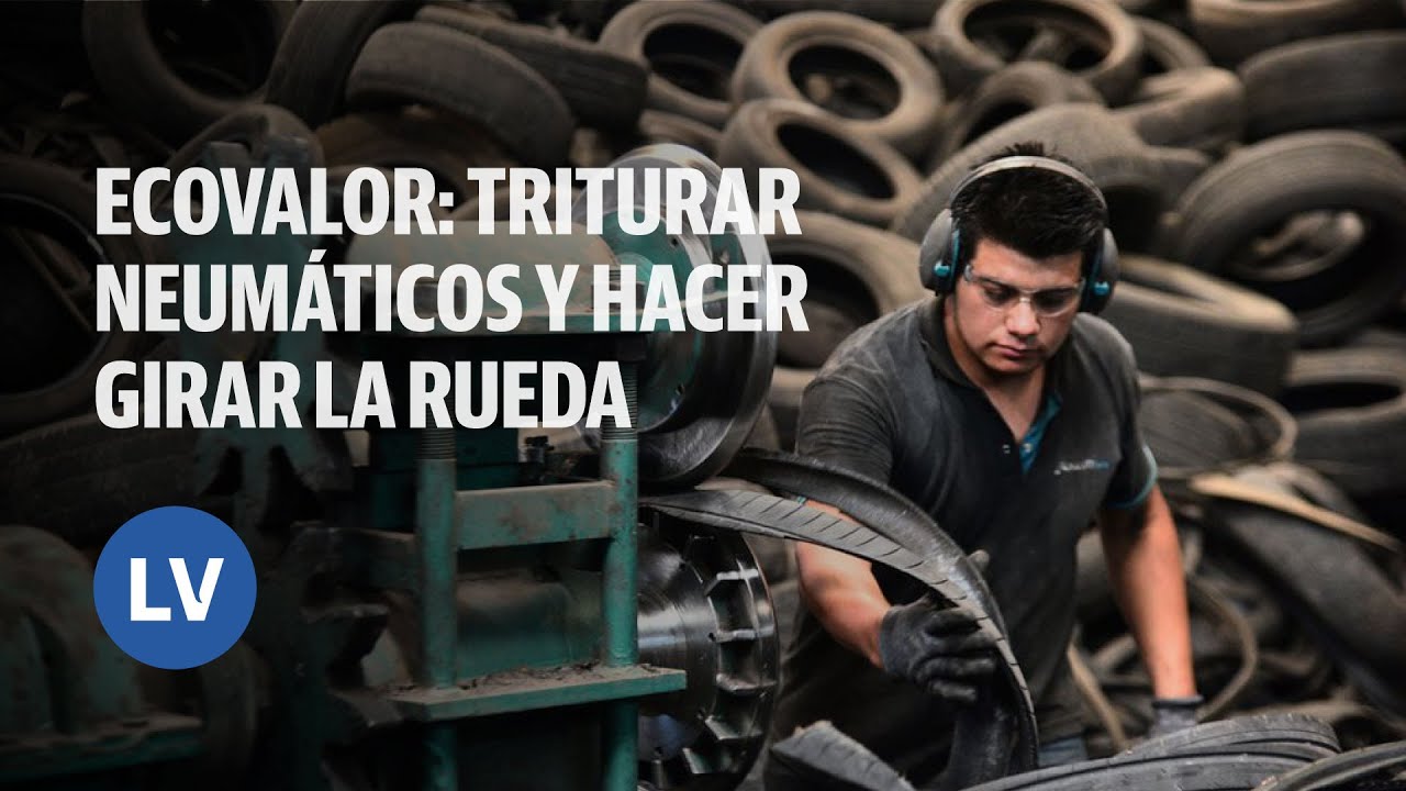 Ecovalor: triturar neumáticos y hacer girar la rueda