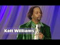 Katt Williams Get Some White Friends Katt Williams 2023