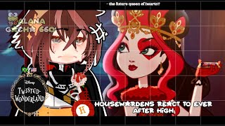 •|Twisted Wonderland Housewardens React to Ever After High (1/?)|• GACHA CLUB 🇧🇷/🇺🇸