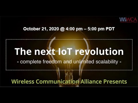 The Next IoT Revolution October 21, 2020 @ 4:00 pm – 5:00 pm PDT