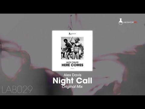 Alex Davis - Night Call (Original Mix)