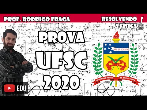 Prova UFSC 2020 - Resolução (Prof. Rodrigo Fraga)