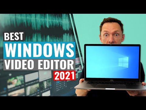 Best Video Editing Software for Windows PC - 2021 Review!
