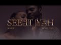 DEXTA DAPS & ALAINE - SEE IT YAH (Official Music Video)
