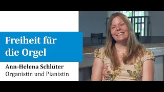 Hinter den Kulissen der Kirchenmusik: Ann-Helena Schlüter im ausführlichen Interview
