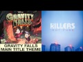 Mr Brightside At Gravity Falls - Gravity Falls vs. The ...