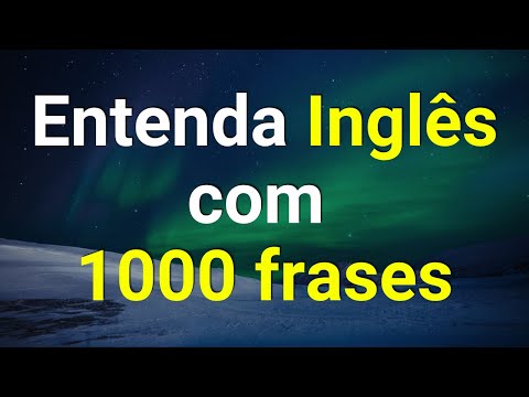 Escute isto para aprender inglês - 1000 frases com tradução