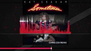 Kat Graham &quot;Sometimes&quot; - CHRIS COX RADIO MIX  [OFFICIAL REMIX] HD