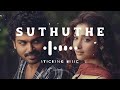 Suthuthe Suthuthe Bhoomi - Remix Song - Slowly and Reverb Version - Sticking Music