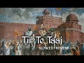 Shera Uth Jara Te Slowed Reverb Tir Te Taaj