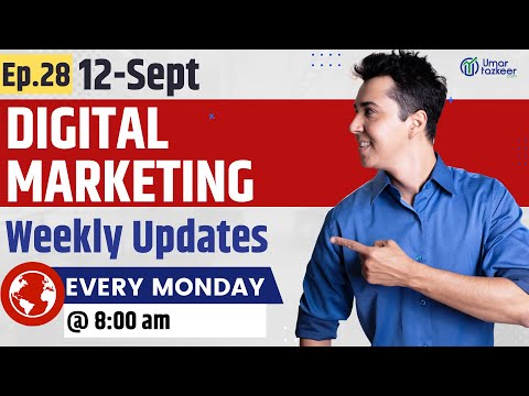 Digital Marketing Weekly Updates Episode 51 Umar Tazkeer