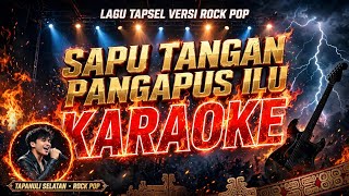 Download lagu KARAOKE TAPSEL SAPUTANGAN PANGAPUS ILU  mp3