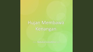 Download lagu Hujan Membawa Kenangan mp3