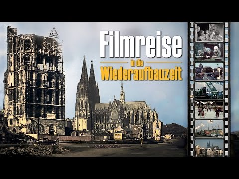Köln 1945-1960 - Filmreise in die Wiederaufbauzeit - DVD & VoD Vorschau