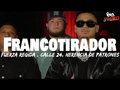 Fuerza Regida X Calle 24 X Herencia De Patrones - Francotirador (Letra)