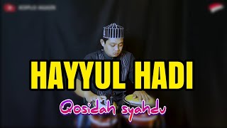Download lagu PENYEJUK QOLBU ! HAYYUL HADI QOSIDAH SYAHDU FULL LIRIK (JAPP) mp3 Download lagu PENYEJUK QOLBU ! HAYYUL HADI QOSIDAH SYAHDU FULL LIRIK (JAPP) mp3