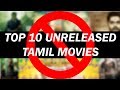Top 10 Unreleased Tamil Movies | Rajini | Kamal | Ajith | VIjay | Simbu | Vikram