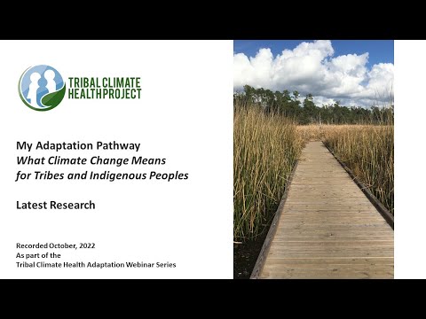 What climate change means for tribes, Latest Research, My Adaptation Pathway #5