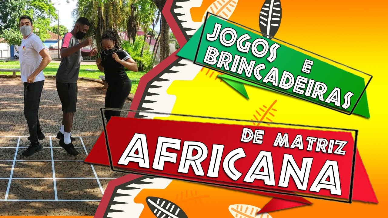 Jogos e brincadeiras de matriz Africana (Amarelinha Teca teca) [Yote] -  Educação Física Escolar