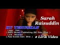 Sarah Raisuddin ~Ku Teruskan ~Lirik