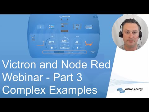 Victron and Node-Red - Webinar - Part 3/3 - Complex flows and dashboard example