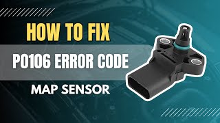 Download the video "P0106 Error Code: Step-by-Step Guide to Fixing Your MAP Sensor Issue"