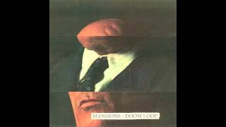 Mansion - Doom Loop (2013) [Full Album]