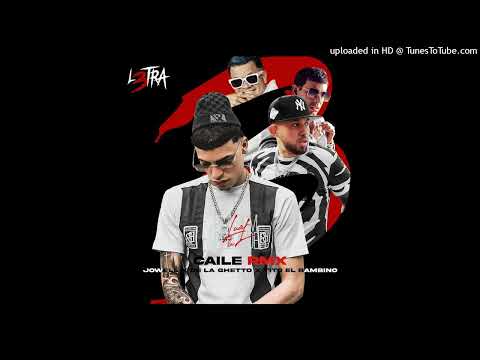 Luar La L - Caile (Full Remix) FT. De La Ghetto, Jowell y Tito El Bambino