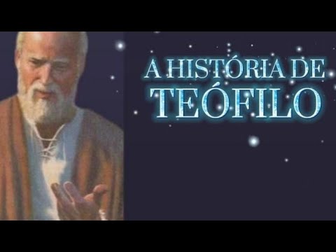 The story of Theophilus in the Bible