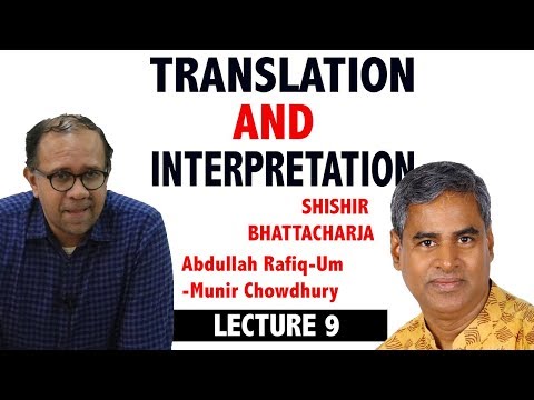 A Course Lecture on Translation & Interpretation - Lecture 9 - February 12, 2019