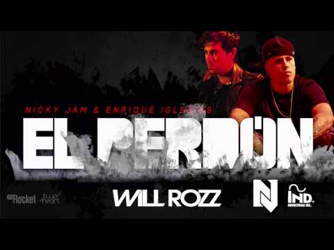 Nicky Jam & Enrique Iglesias - El Perdón (Will Rozz Bootleg)