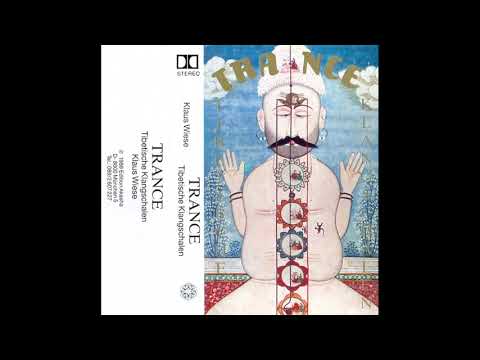 Klaus Wiese ~ Trance (1989) • [cassette rip] • [drone ambient / meditation / tibetan singing bowls]