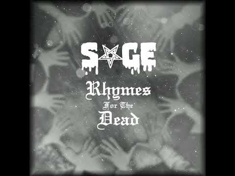 Sage - SAGE - Rhymes For The Dead (2017) full album