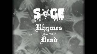 Video SAGE - Rhymes For The Dead (2017) full album