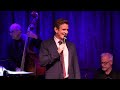 Sean McDermott - "Just in Time" (Jule Styne, Betty Comden, Adolph Green)